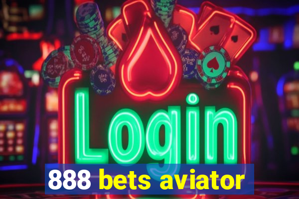 888 bets aviator